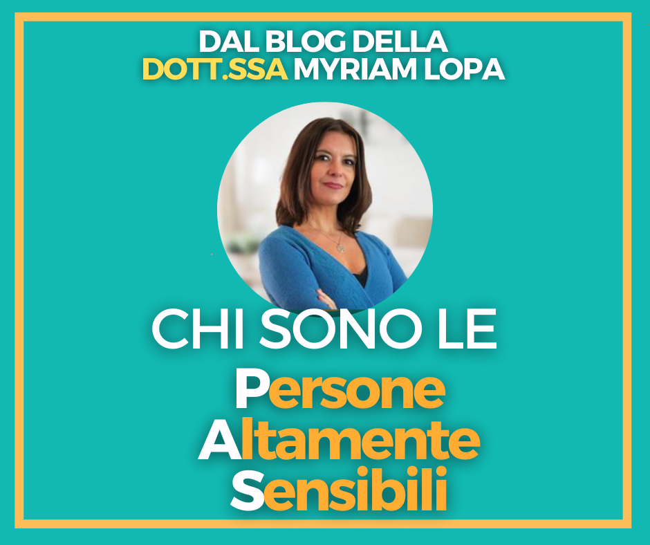 Chi sono le Persone Altamente Sensibili